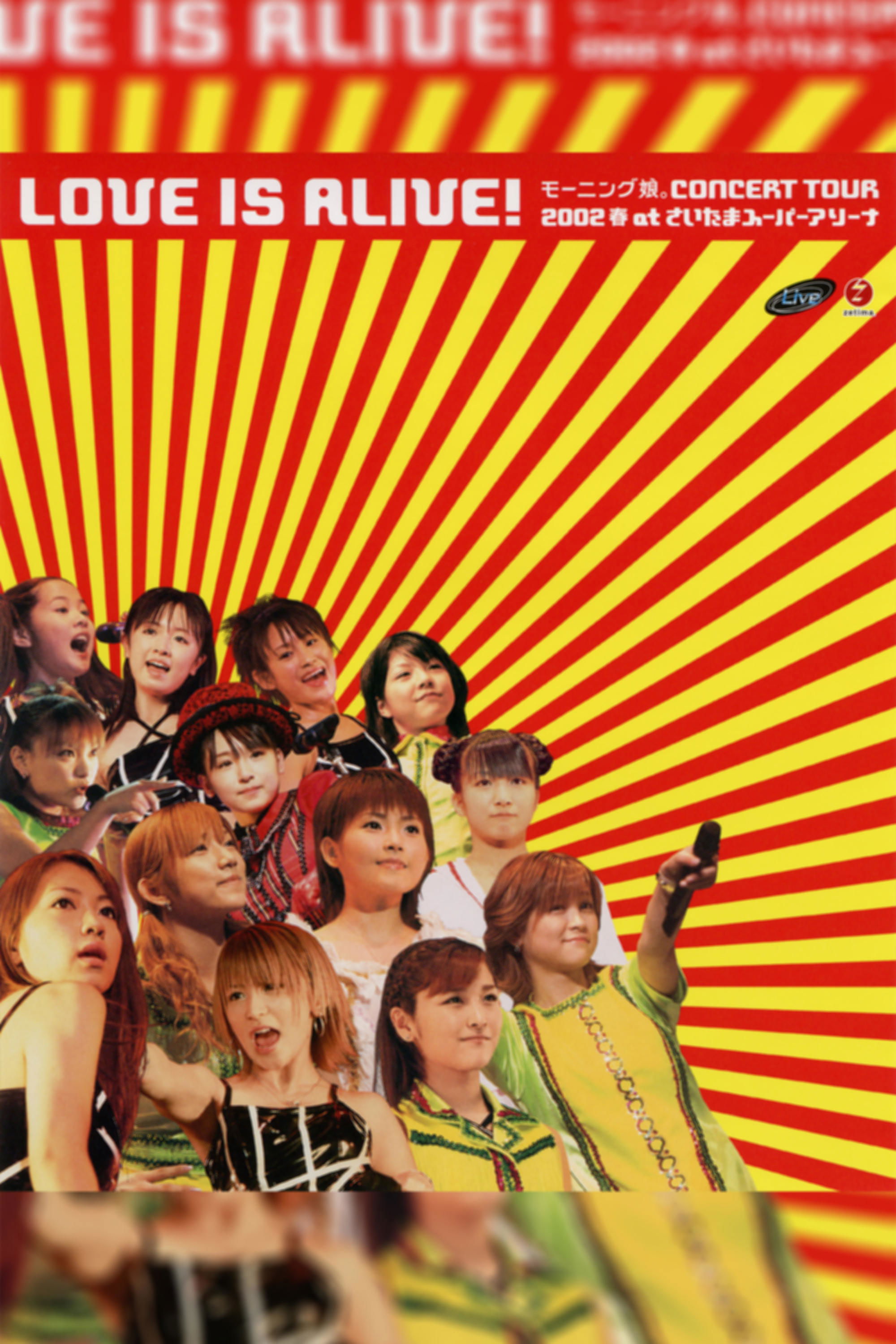 Poster de モーニング娘。2002春 “LOVE IS ALIVE!” at さいたまスーパーアリーナ