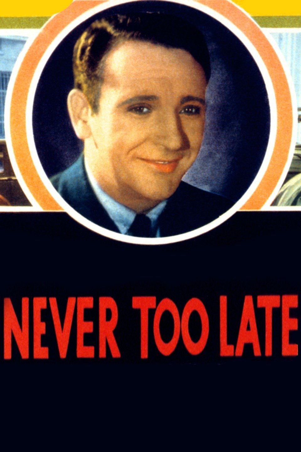 Poster de Never Too Late