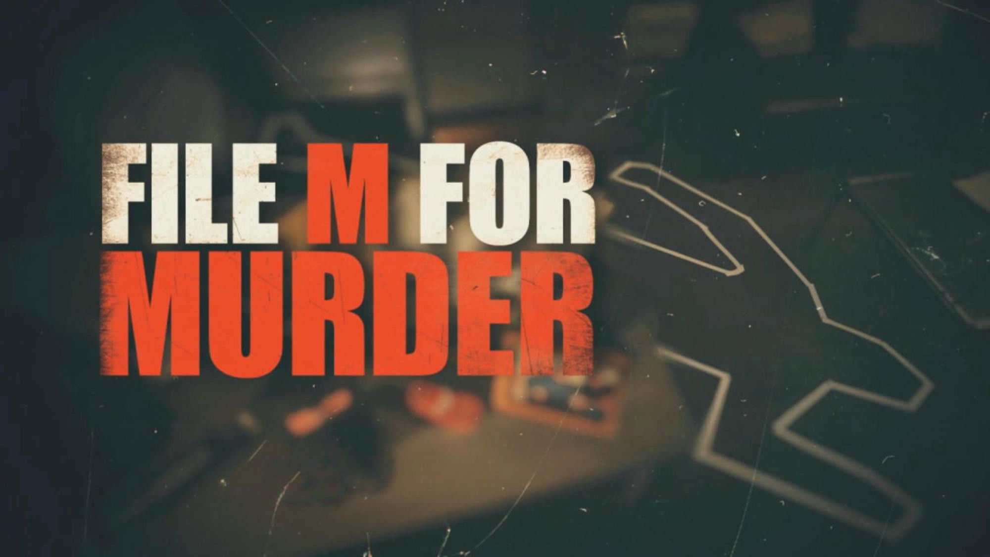 File M for Murder