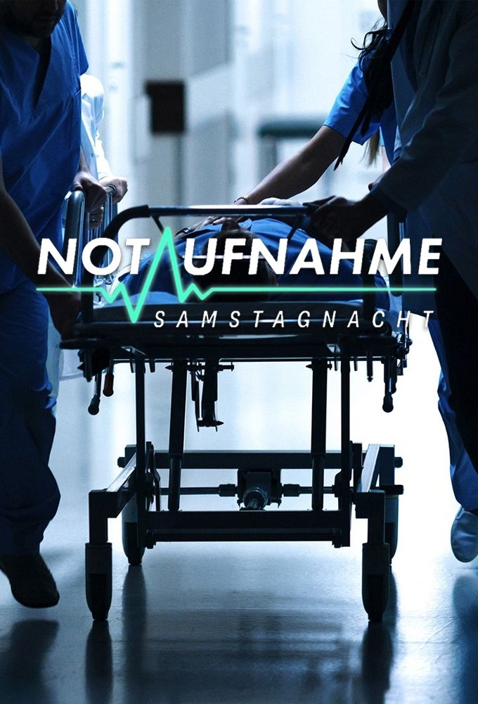 Poster of Notaufnahme: Samstagnacht