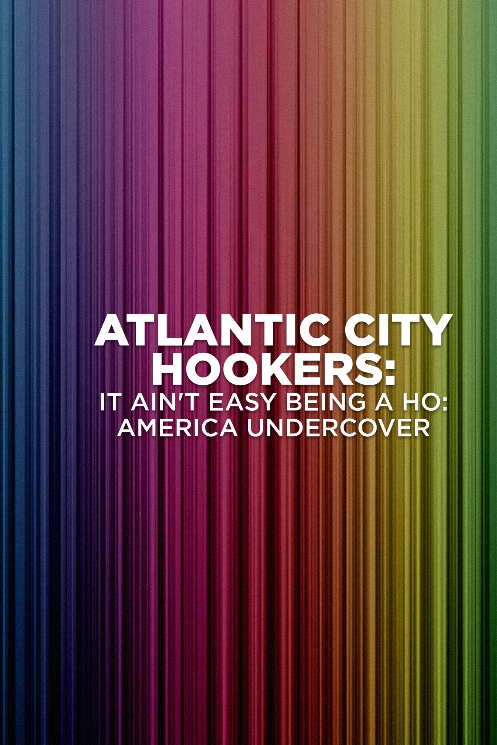 Poster de Atlantic City Hookers: It Ain't E-Z Being A Ho'