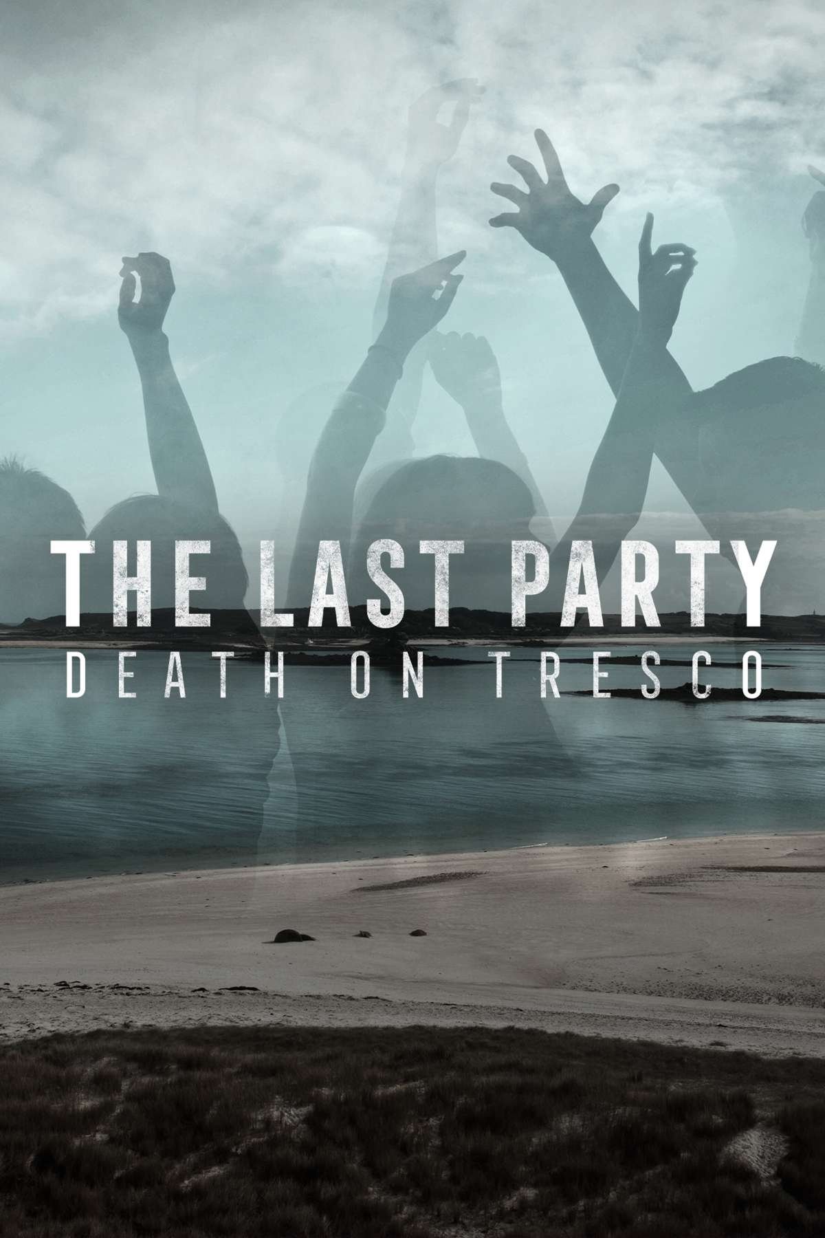 Poster de The Last Party: Death On Tresco