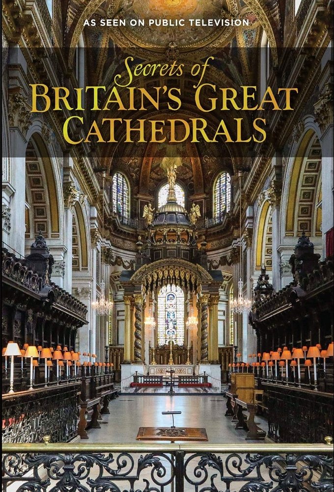 Poster de Secrets of Britain's Great Cathedrals