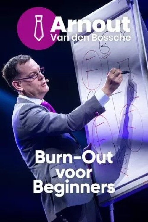 Poster de Arnout Van den Bossche: Burn-Out voor Beginners