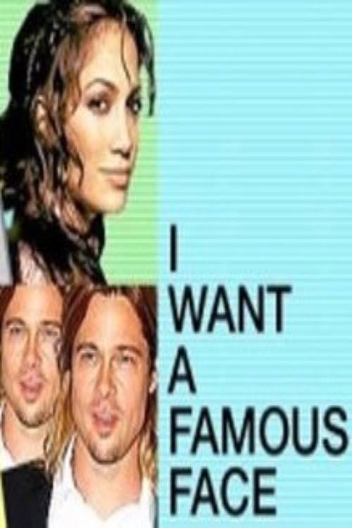 Poster de I Want a Famous Face