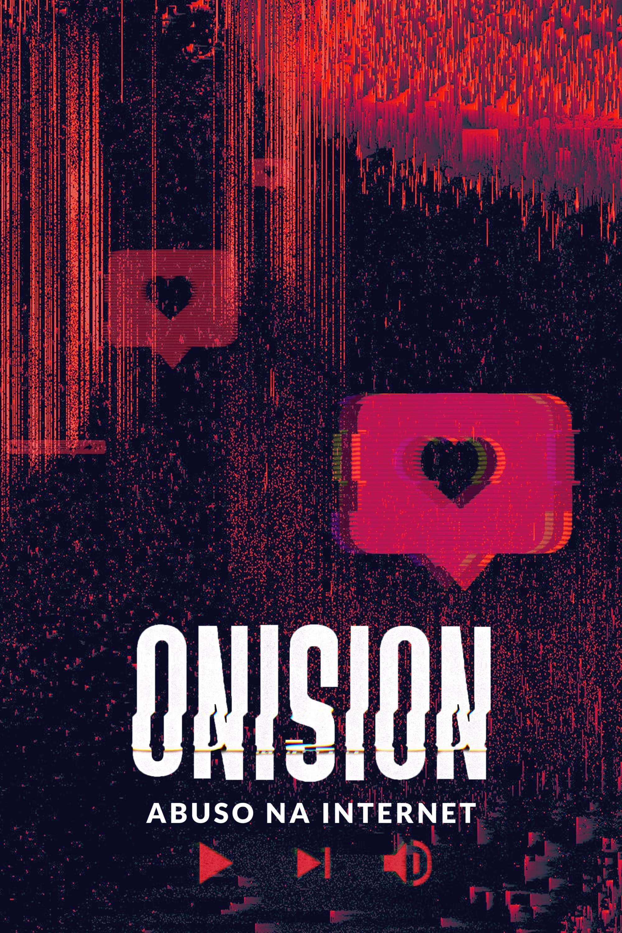 Poster de Onision: Abuso na Internet
