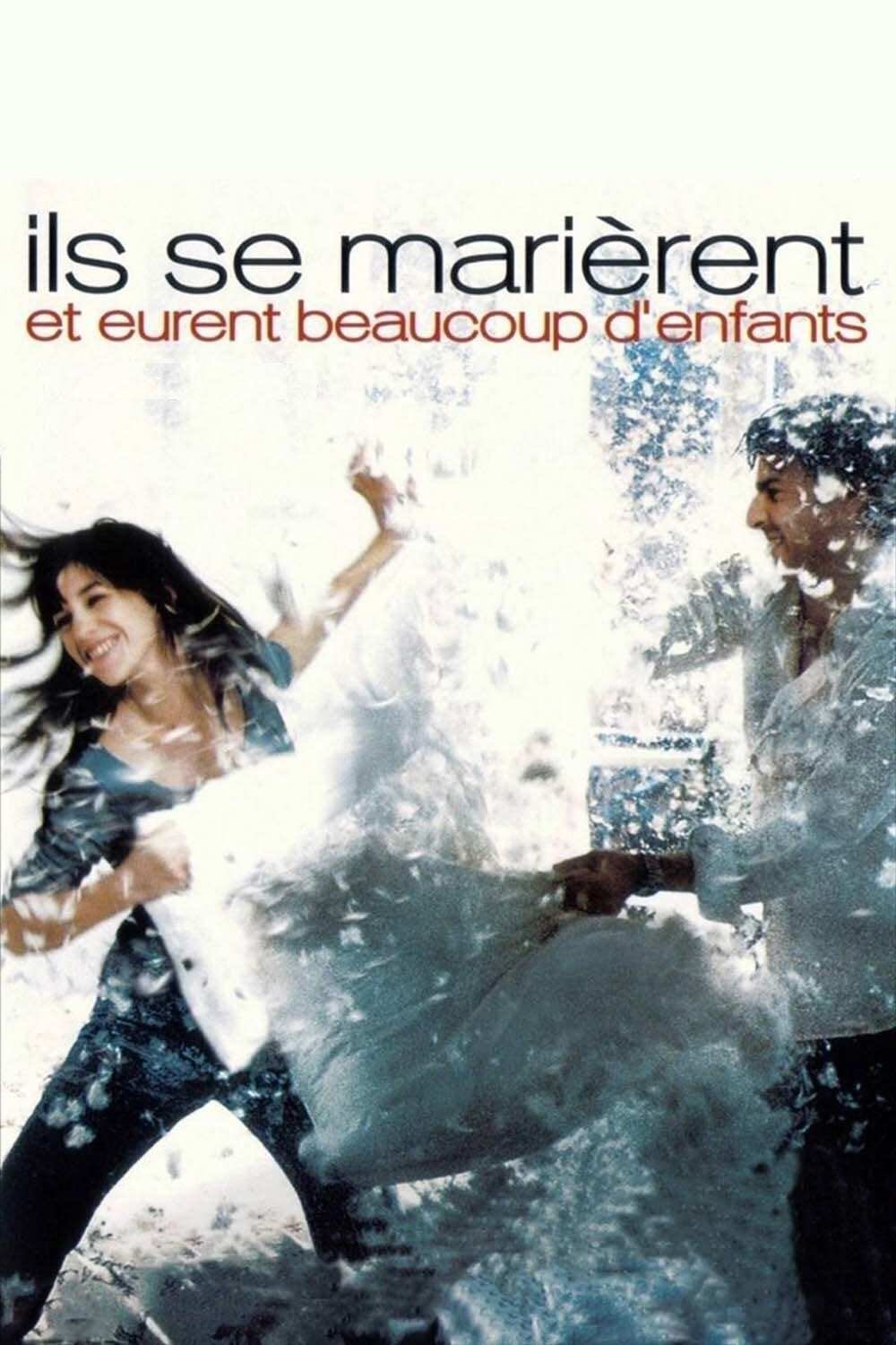 Affiche du film Ils se marièrent et eurent beaucoup d'enfants