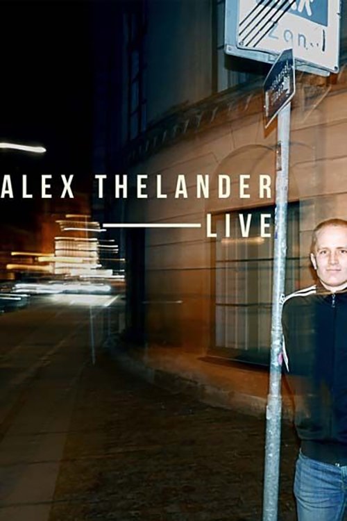 Poster for Alex Thelander Live