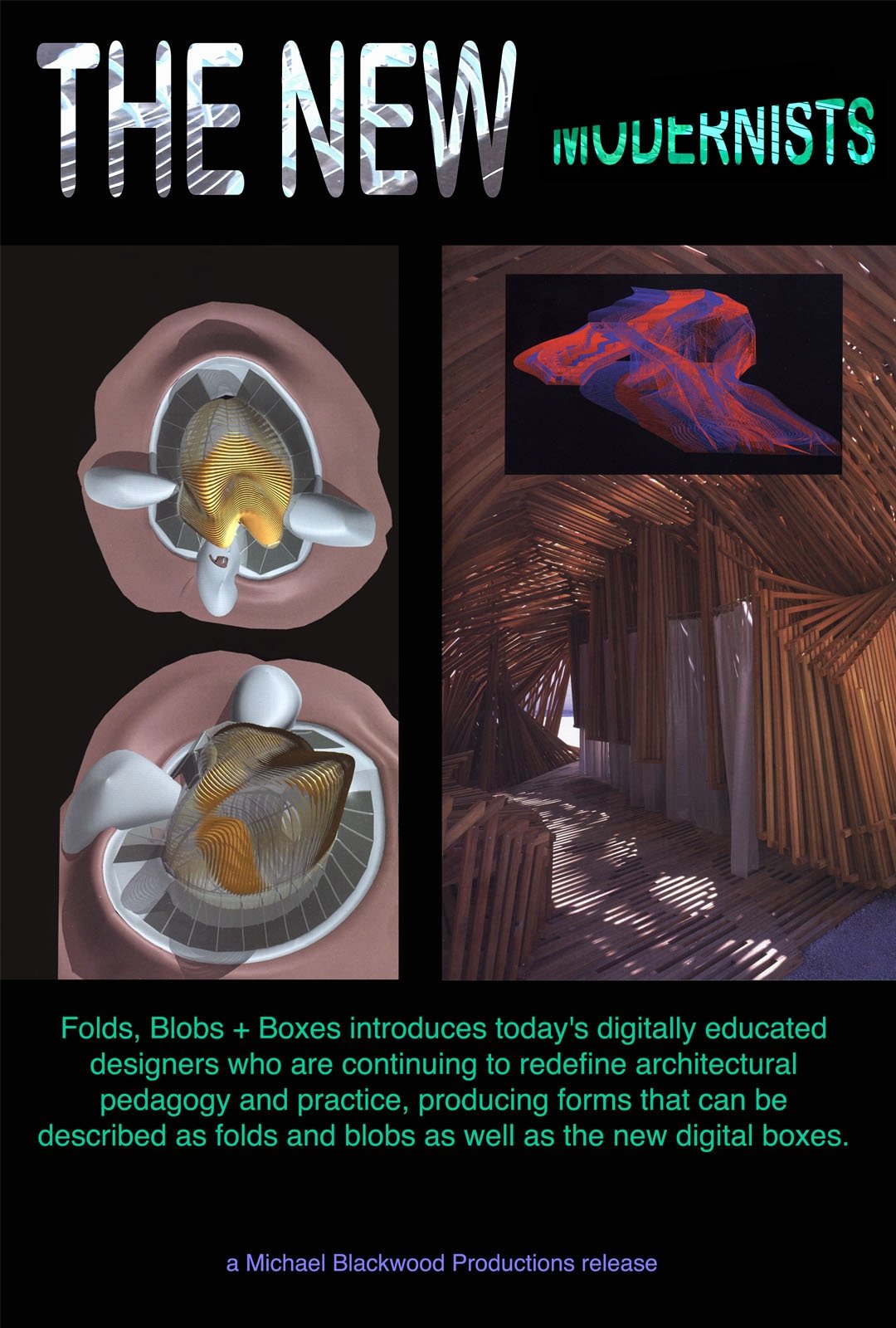 Poster de The New Modernists: Folds Blobs + Boxes, Architecture in the Digital Era