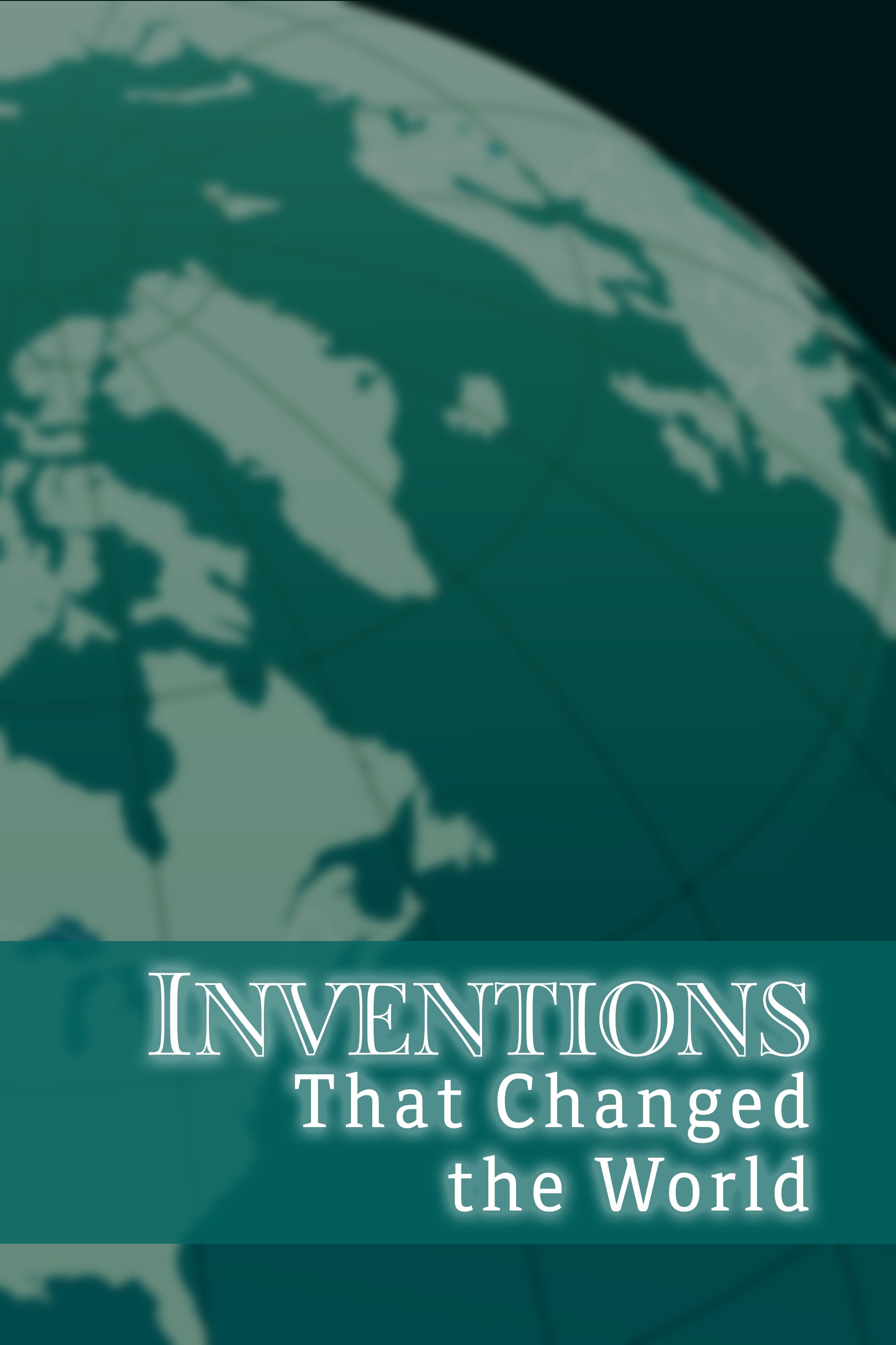 Poster de Inventions That Changed the World