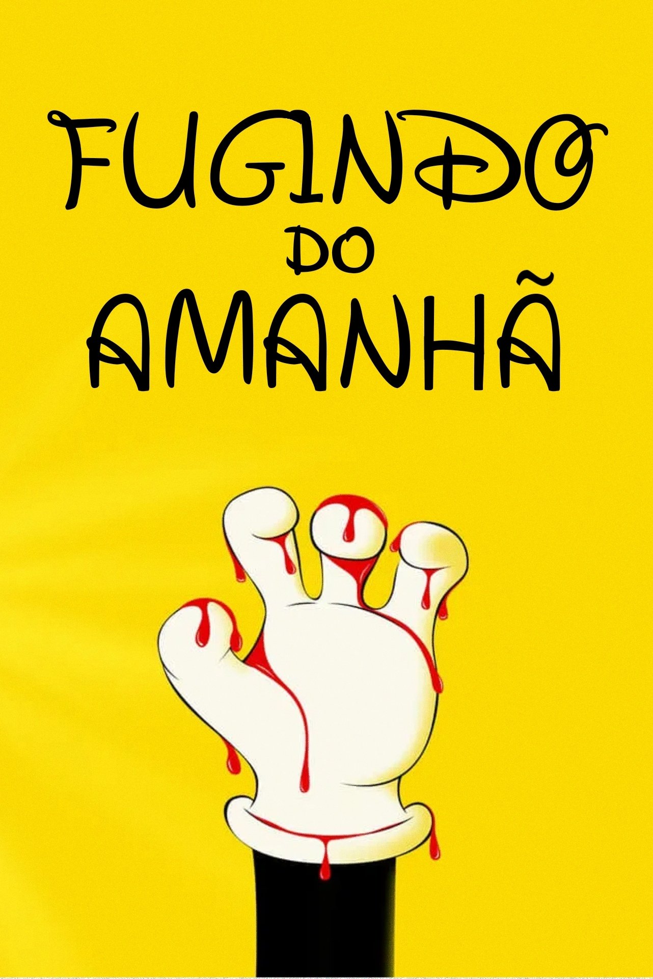 Poster de Fugindo do Amanhã