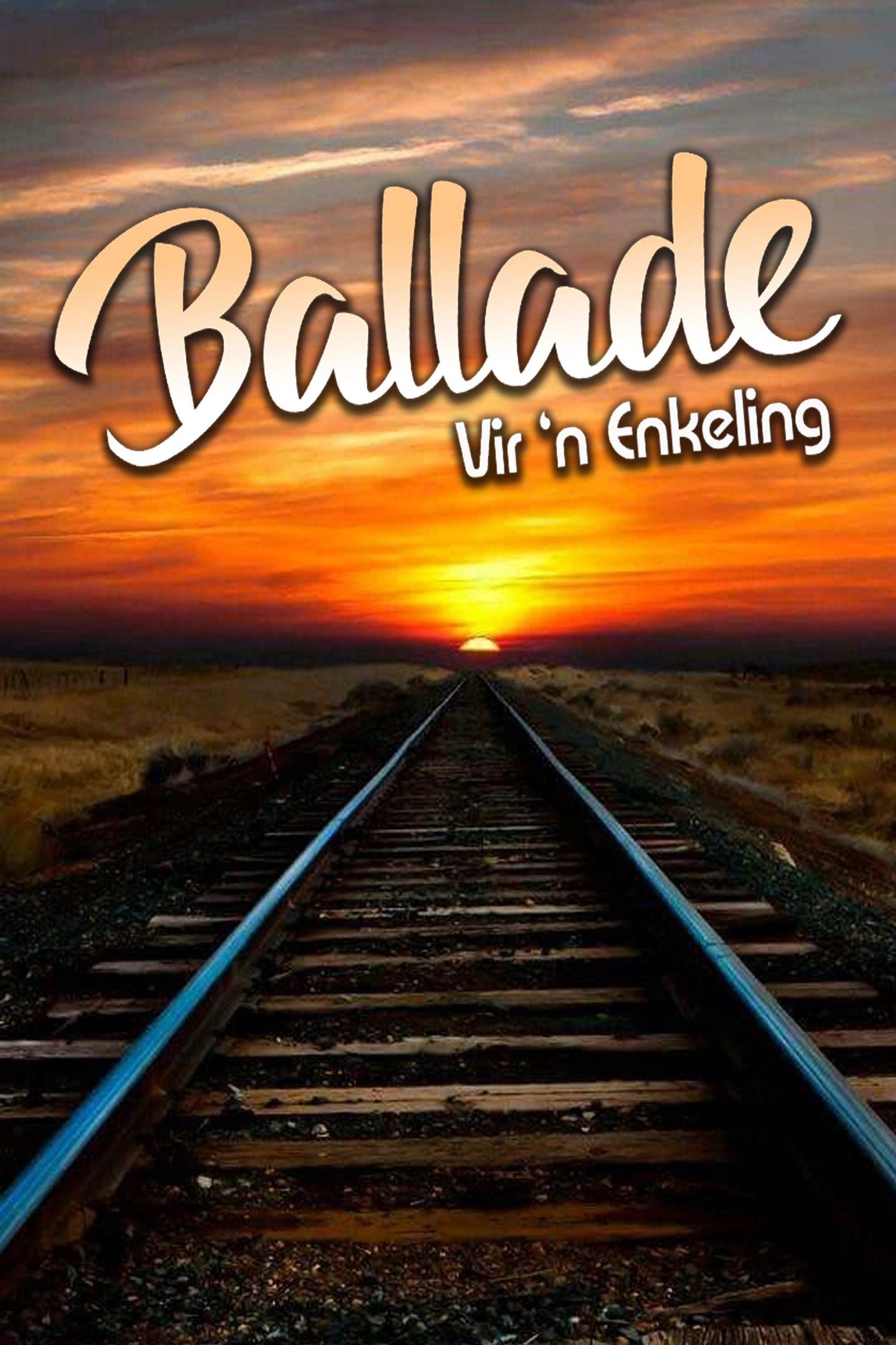 Poster de Ballade Vir 'n enkeling