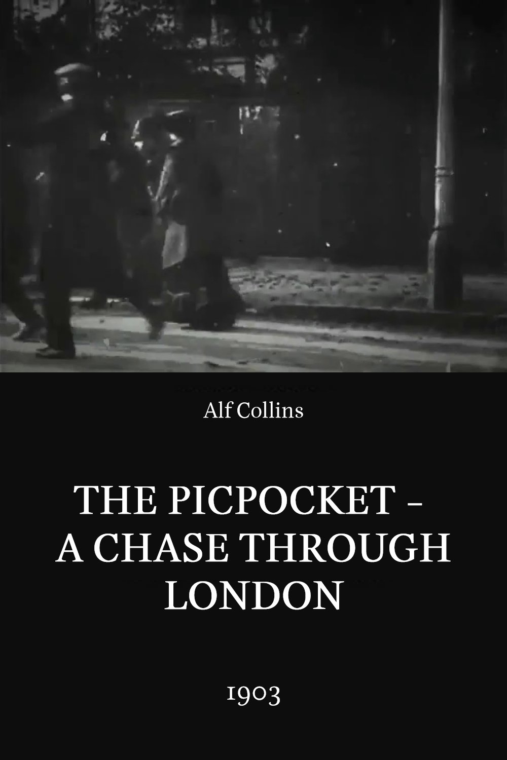 Poster de The Pickpocket - A Chase Through London