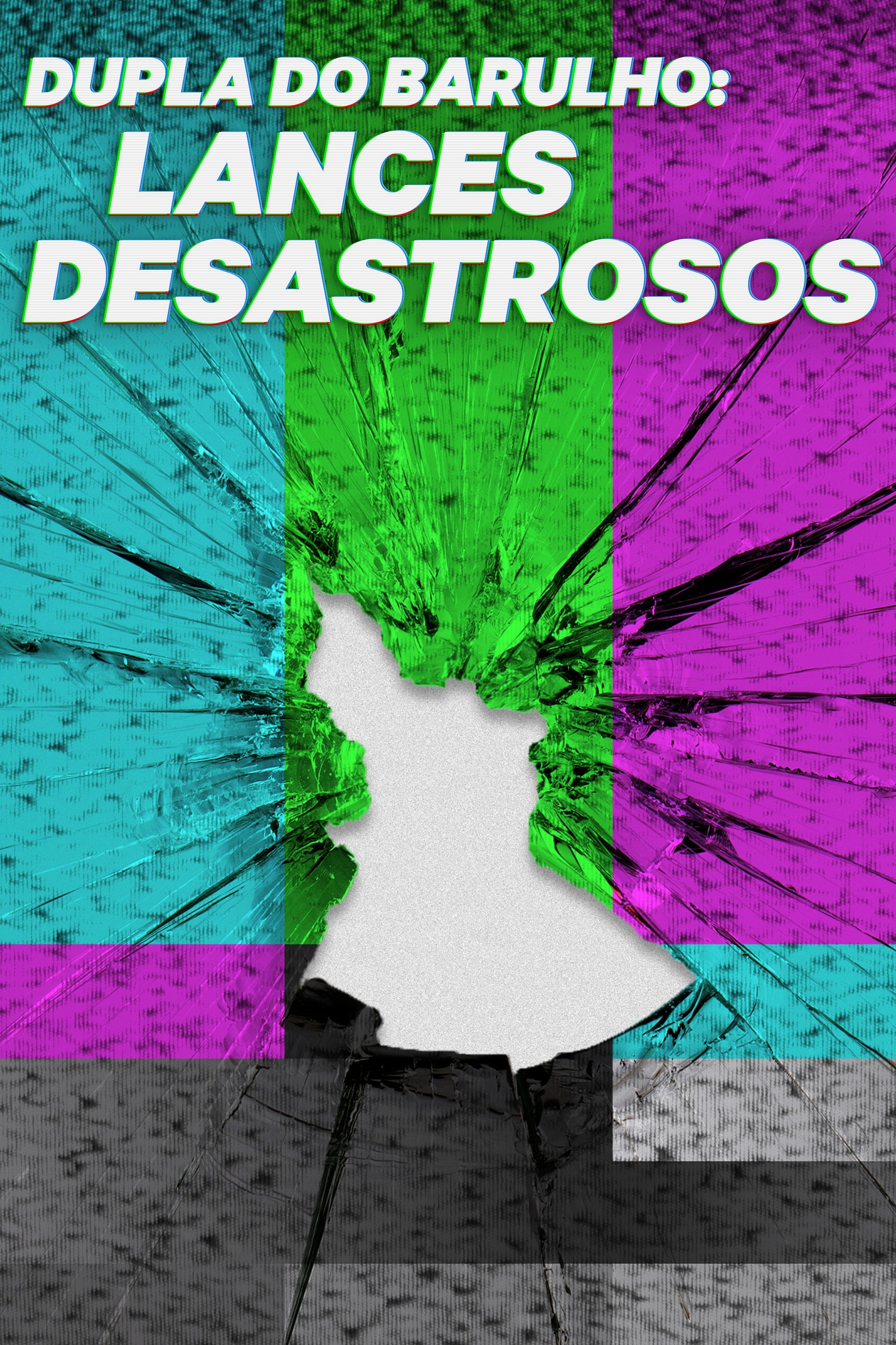 Poster de Dupla do Barulho: Lances Desastrosos