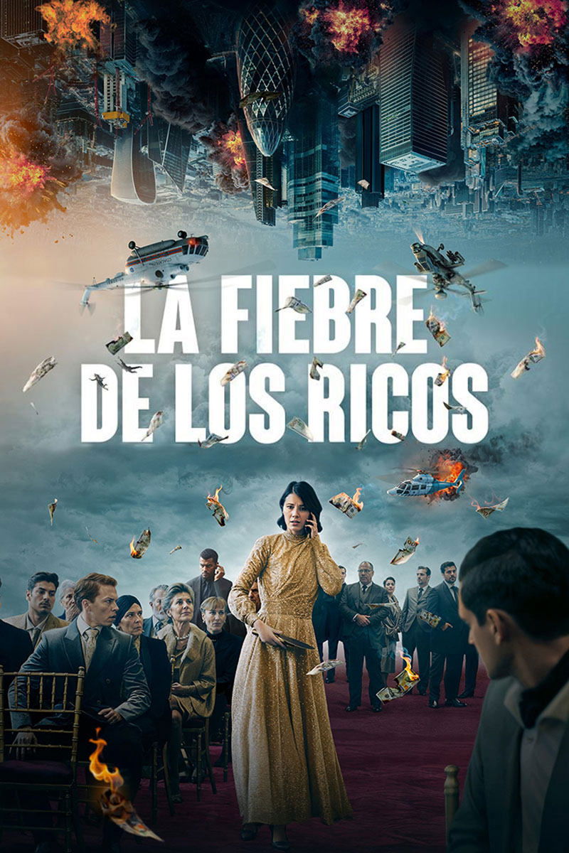 Poster de La fiebre de los ricos
