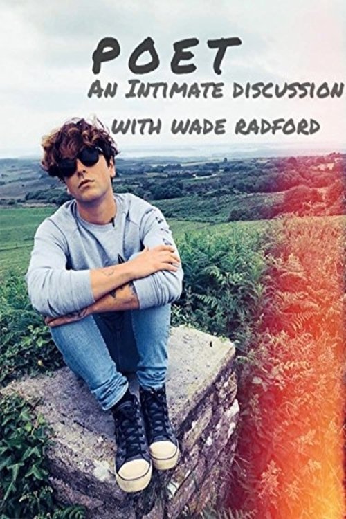 Poster de Poet: An Intimate Discussion with Wade Radford