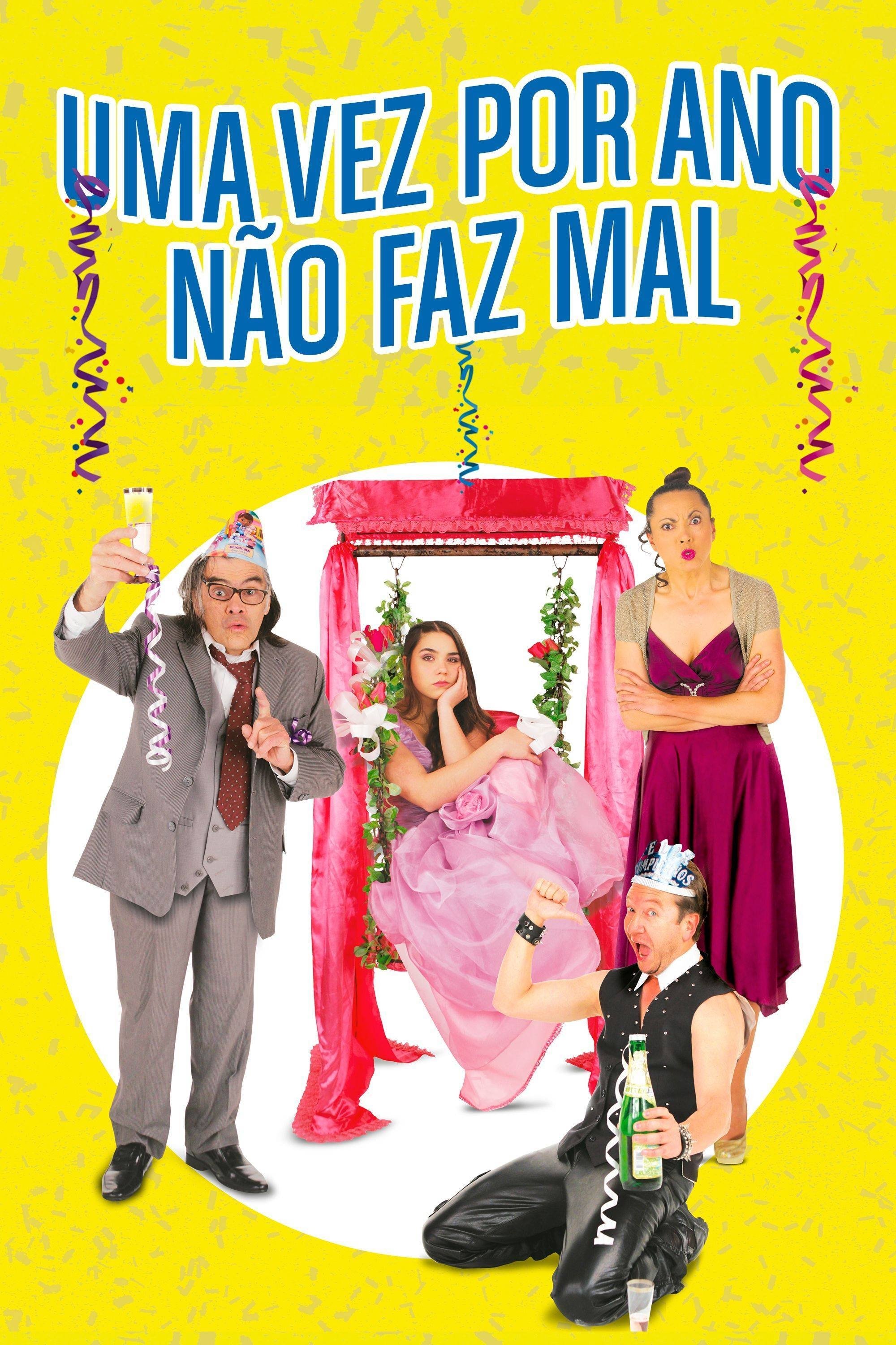 Poster de Uma Vez por Ano, Não Faz Mal