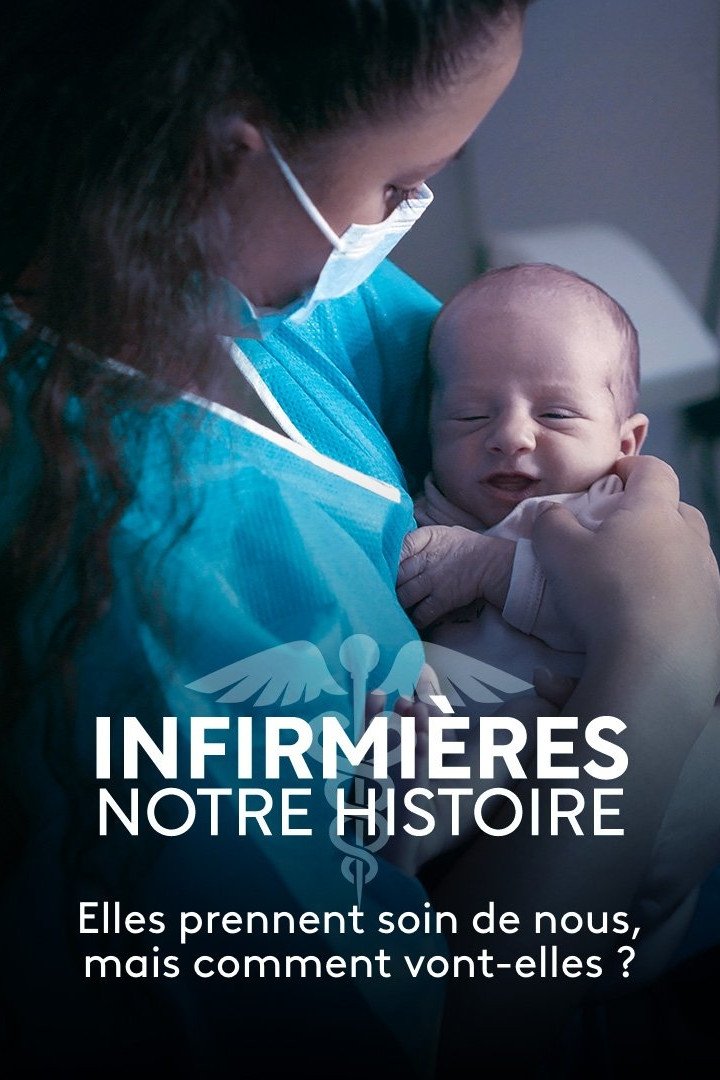 Poster de Infirmières, notre histoire