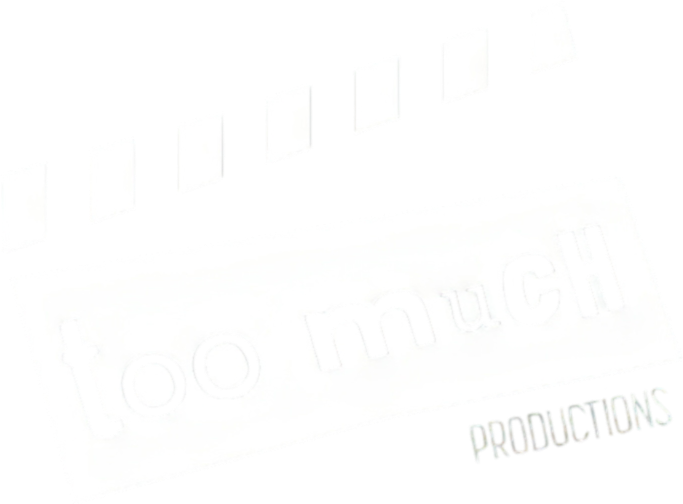Too Much Productions