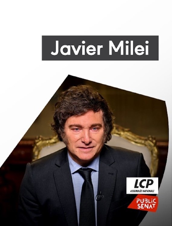 Poster de Javier Milei, le président à la tronçonneuse
