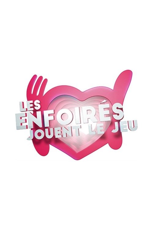 Poster de Les Enfoirés jouent le jeu