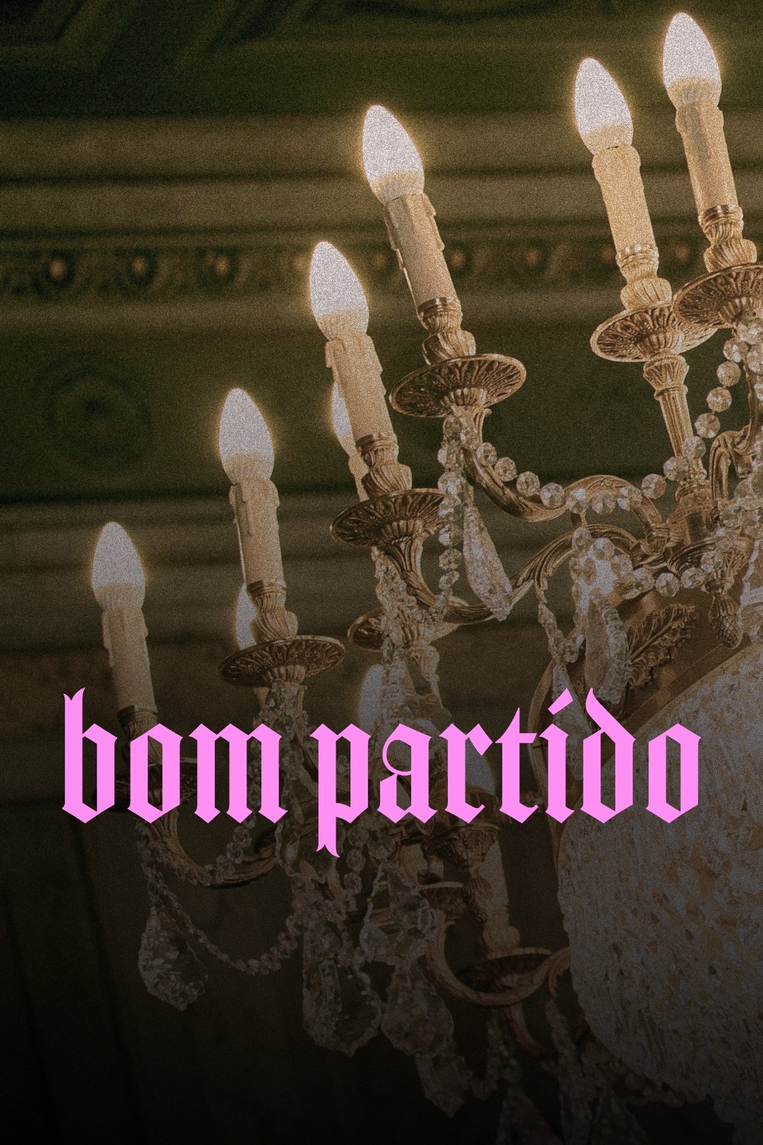 Poster de Bom Partido