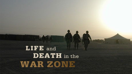 Life and Death in the War Zone