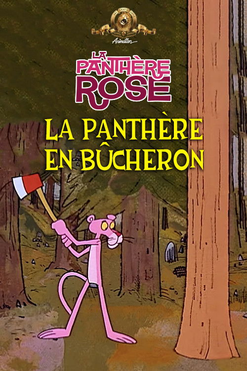 La Panthère En Bûcheron