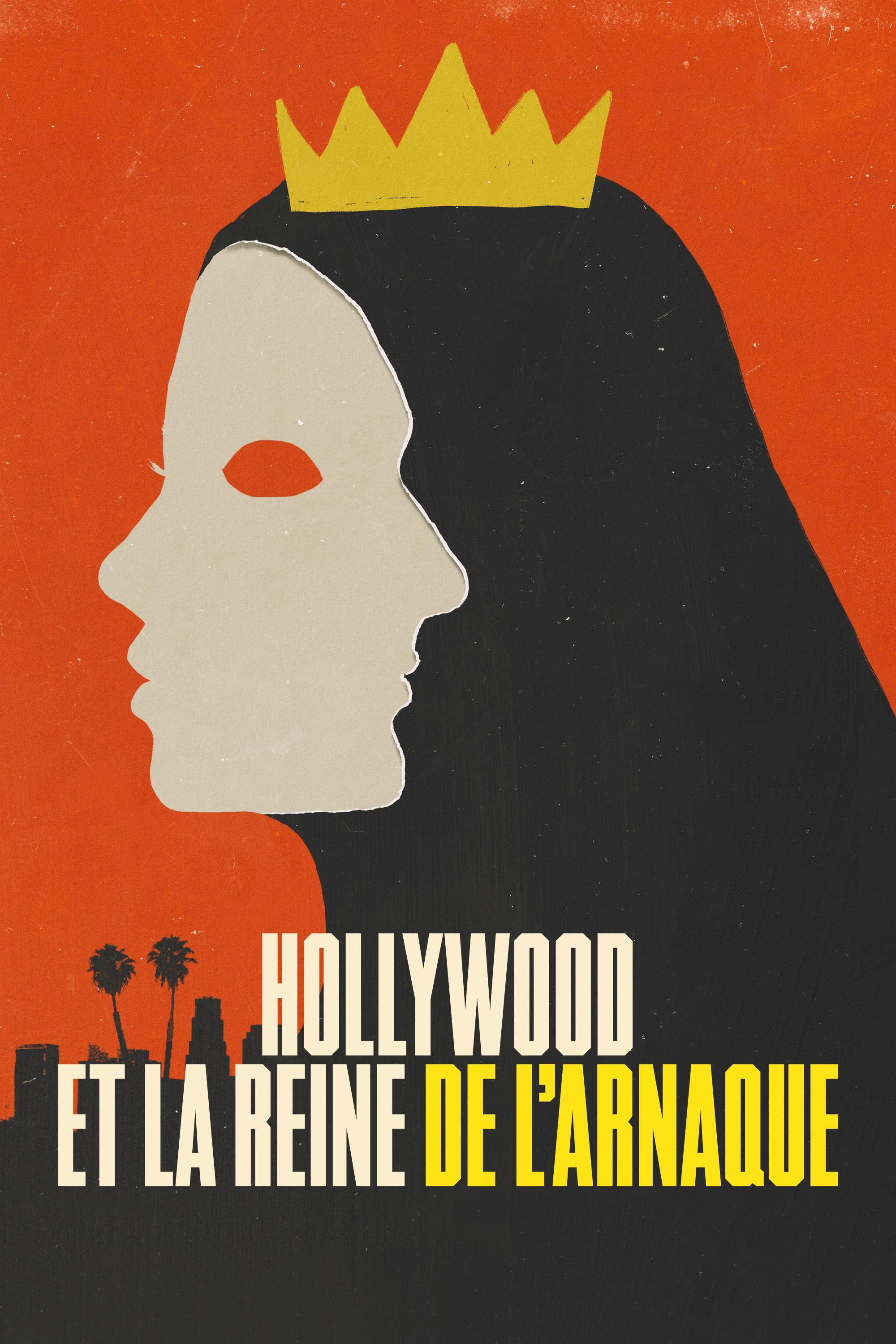 Hollywood et la reine de l’arnaque