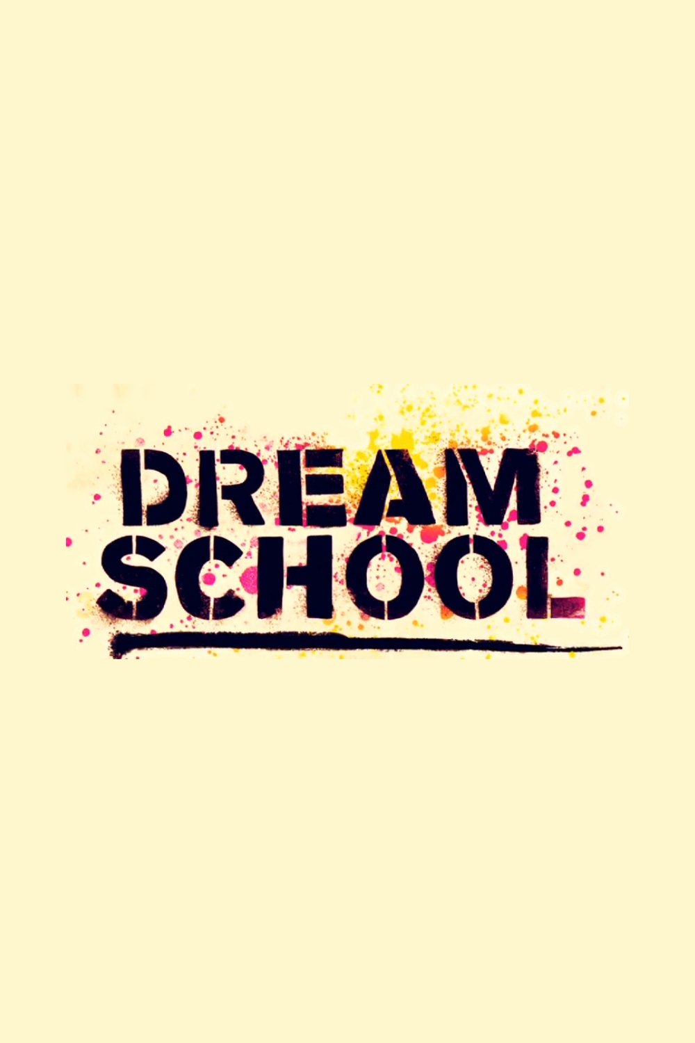 Poster de Dream School