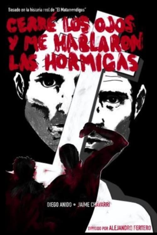 Poster de Cerré los ojos y me hablaron las hormigas