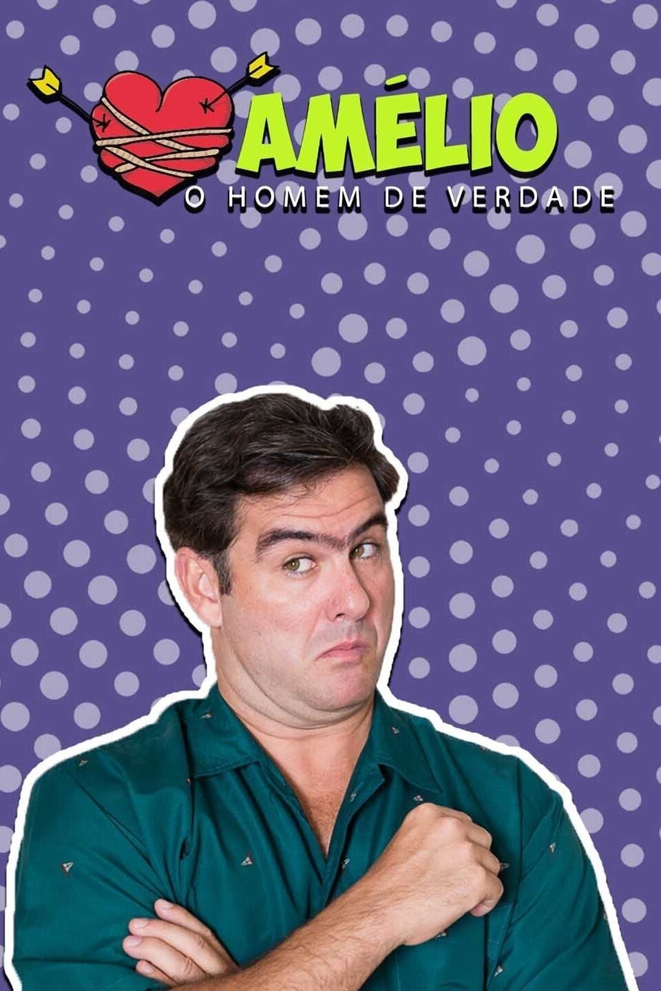 Poster de Amélio: O Homem de Verdade