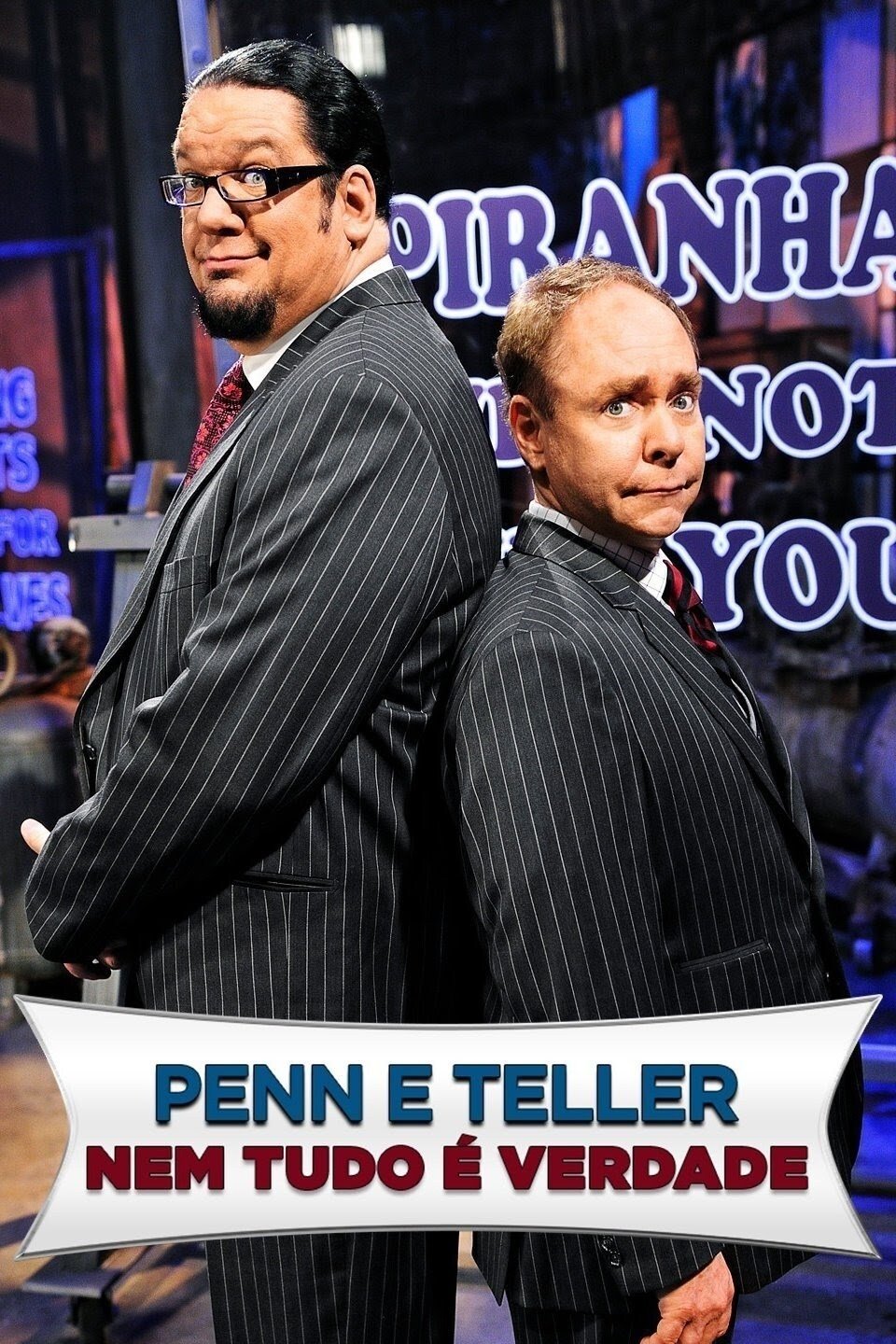 Poster de Penn & Teller: Nem Tudo é Verdade
