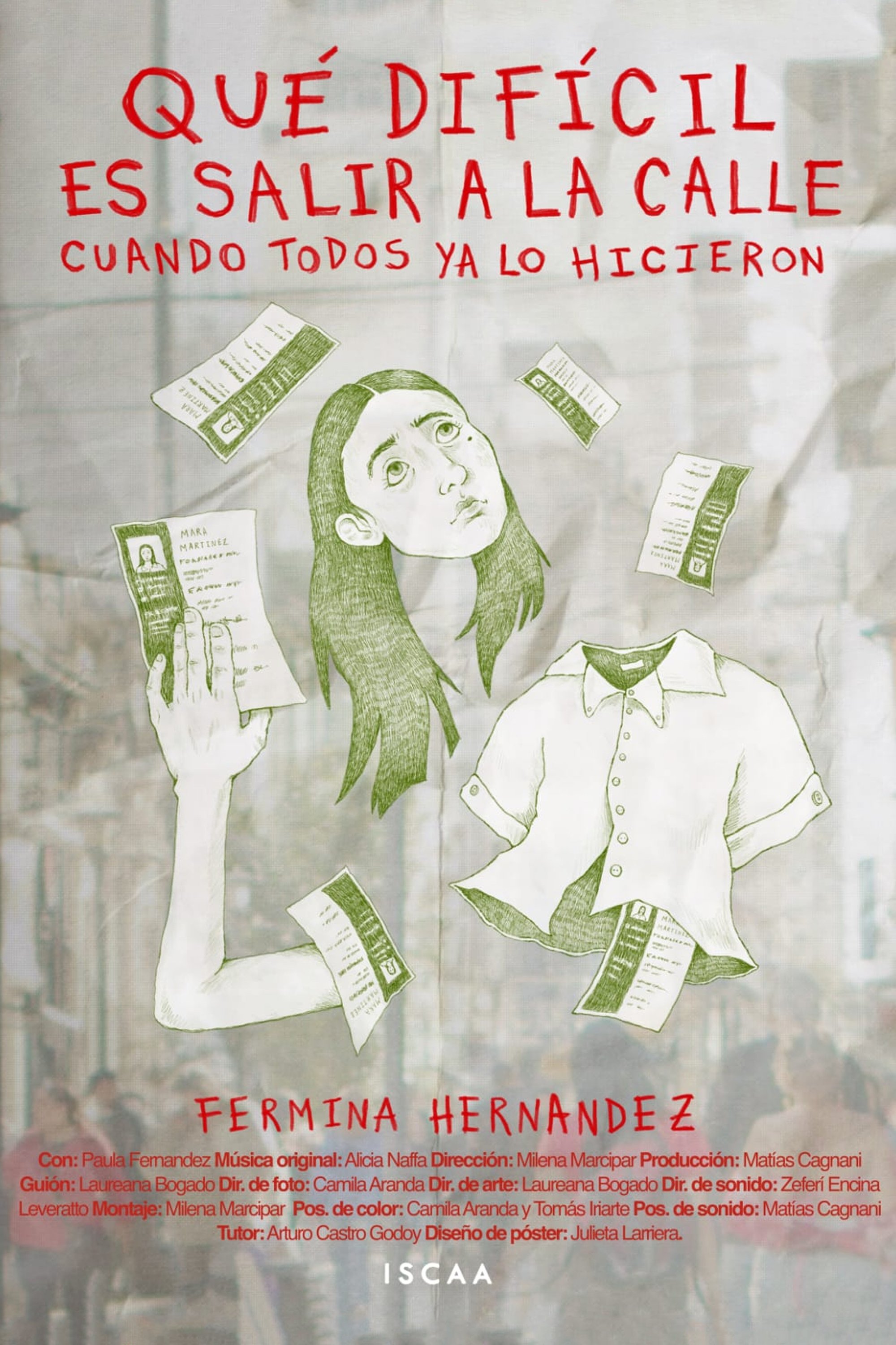 Poster de Qué difícil es salir a la calle cuando todos ya lo hicieron