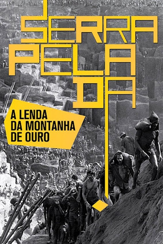 Poster de Serra Pelada - A Lenda da Montanha De Ouro