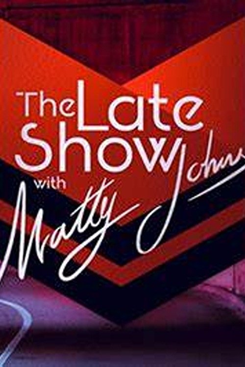 Poster de The Late Show with Matty Johns