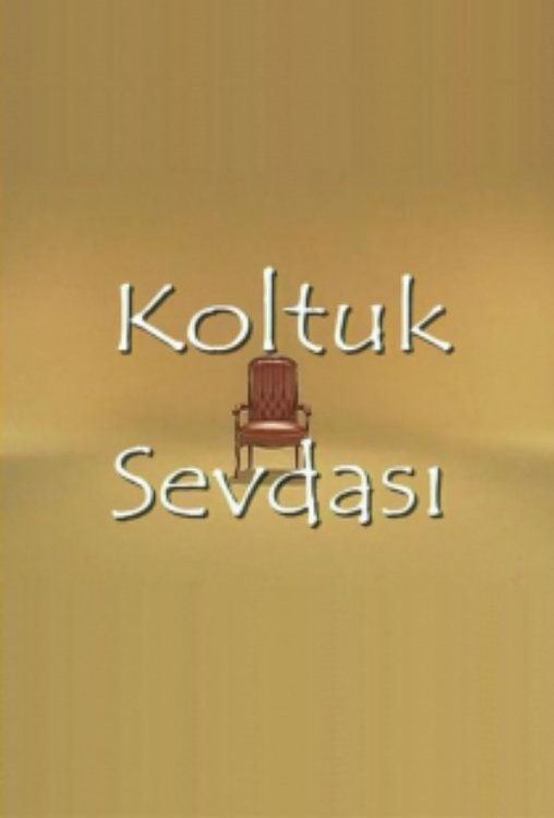 Poster de Koltuk Sevdası
