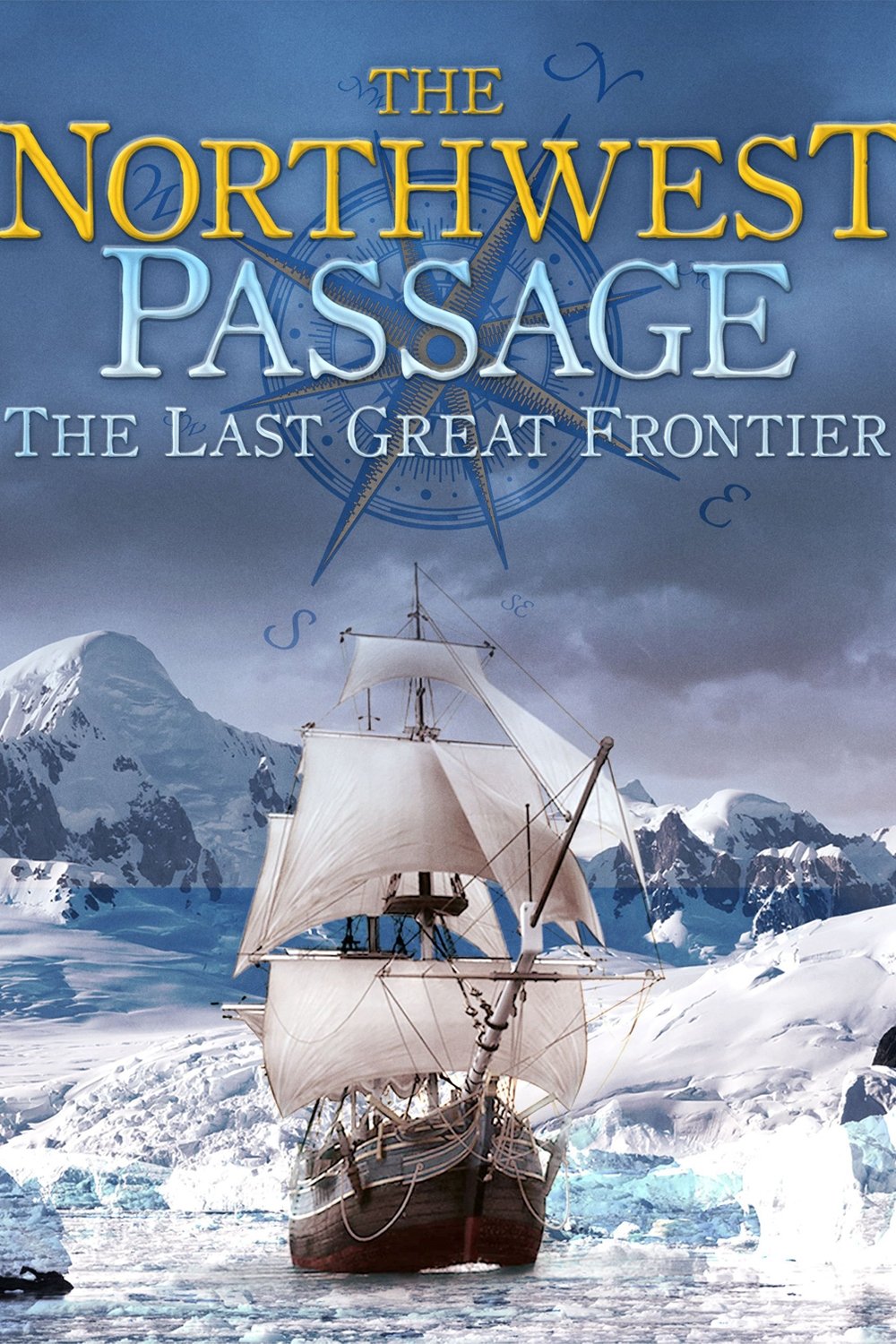 Poster de The Northwest Passage: The Last Great Frontier