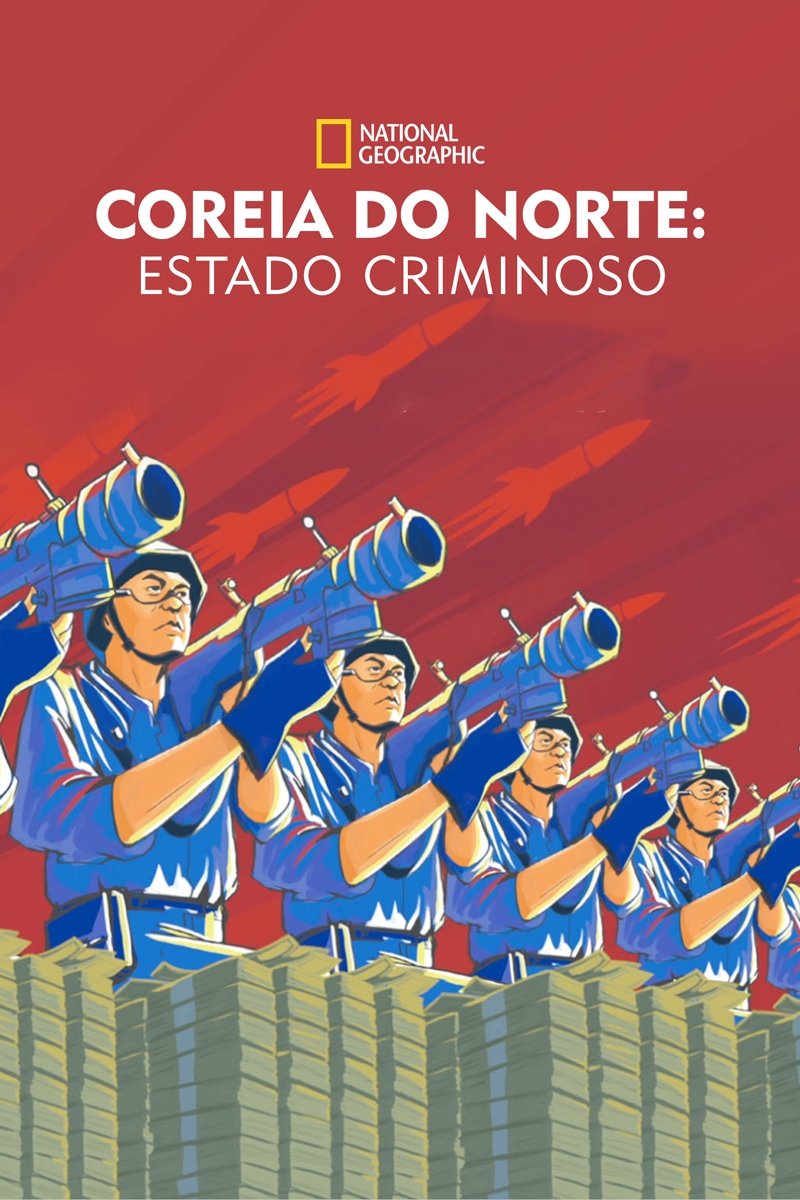 Poster de Coreia do Norte: Estado Criminoso