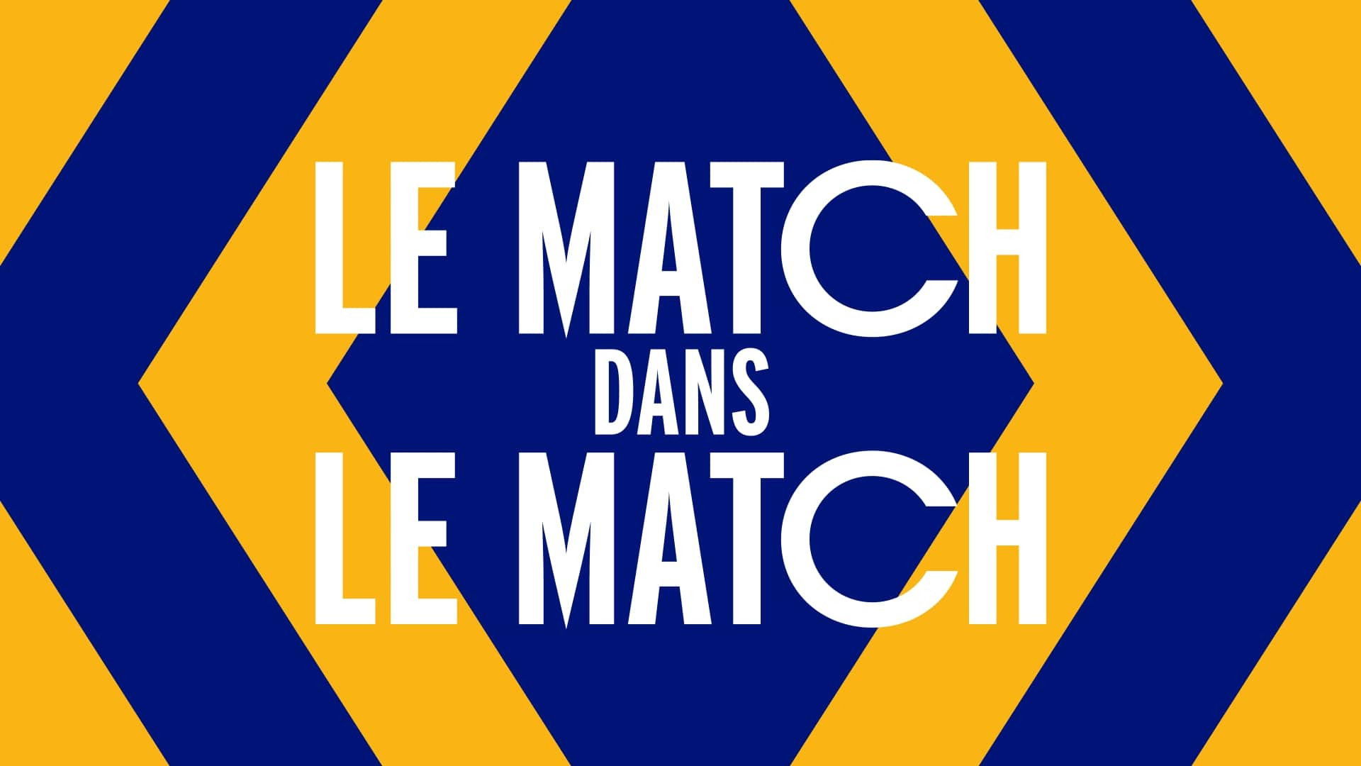 Le match dans le match
