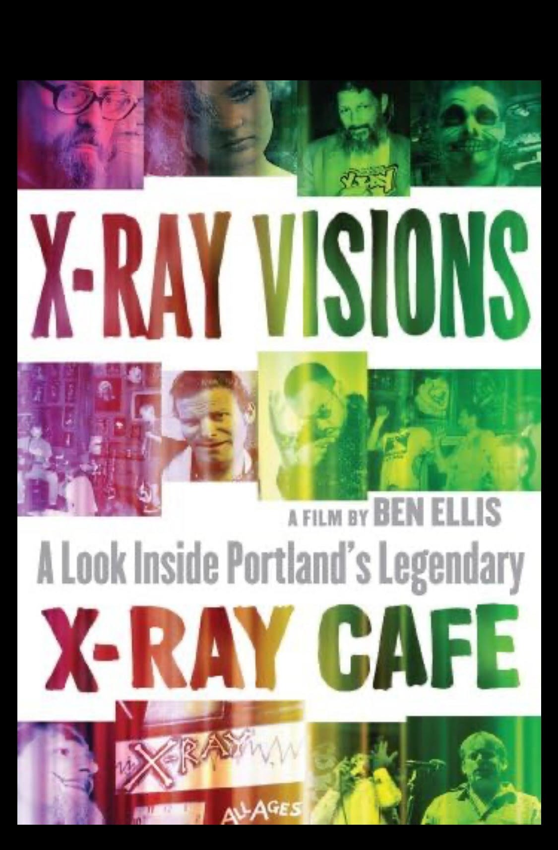 Poster de X-Ray Visions: A Look Inside Portland's Legendary X-Ray Cafe