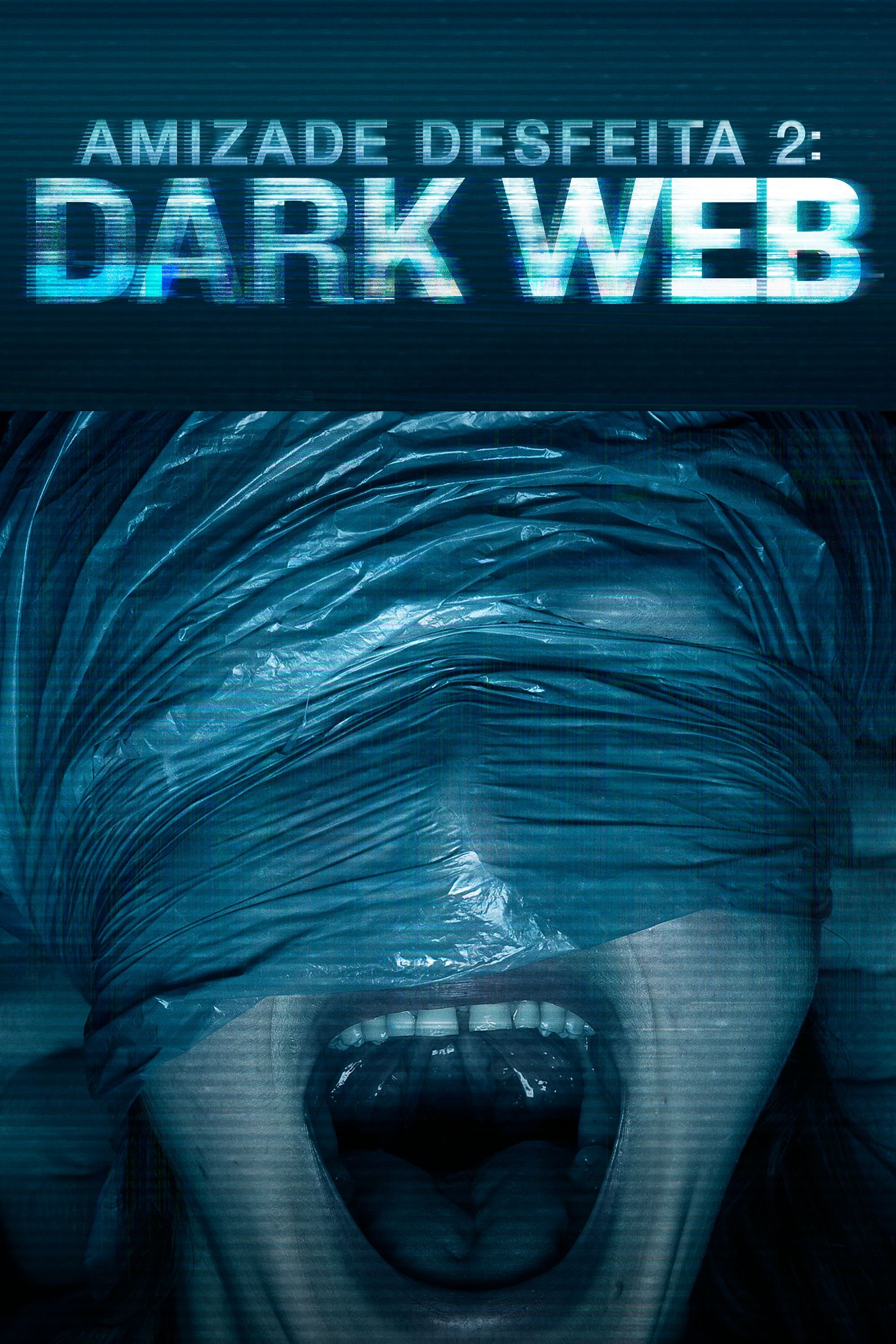 Poster de Amizade Desfeita 2: Dark Web