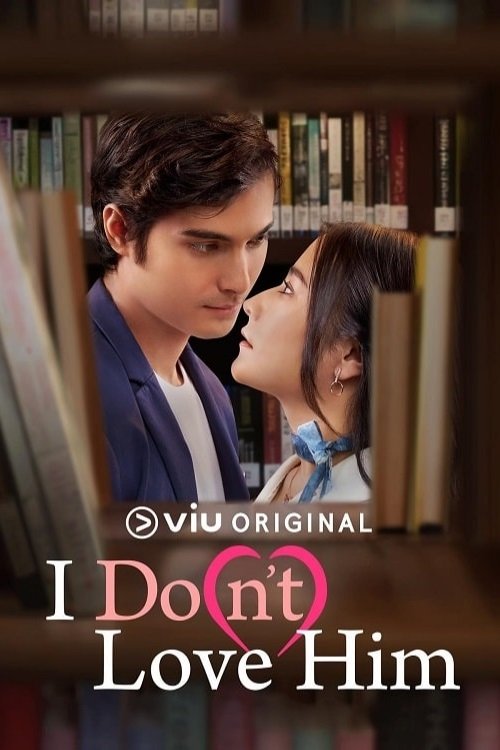 Poster de I Do(n’t) Love Him