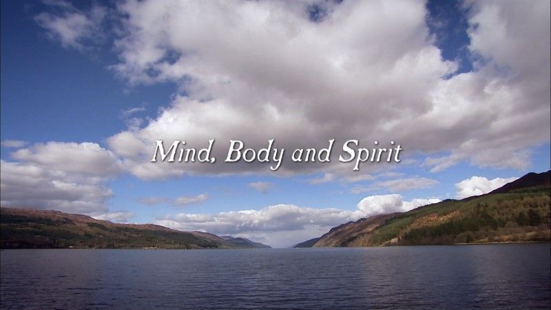 Mind, Body and Spirit