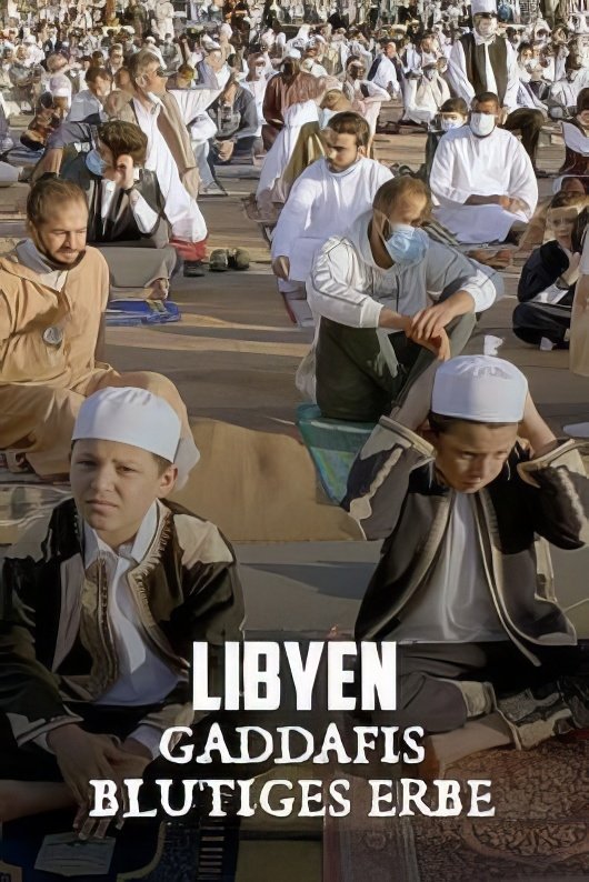 Poster de Libyen – Gaddafis blutiges Erbe