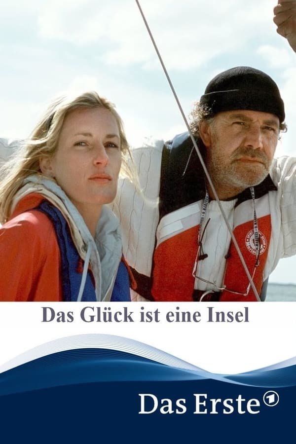 Affiche du film Das Glück ist eine Insel