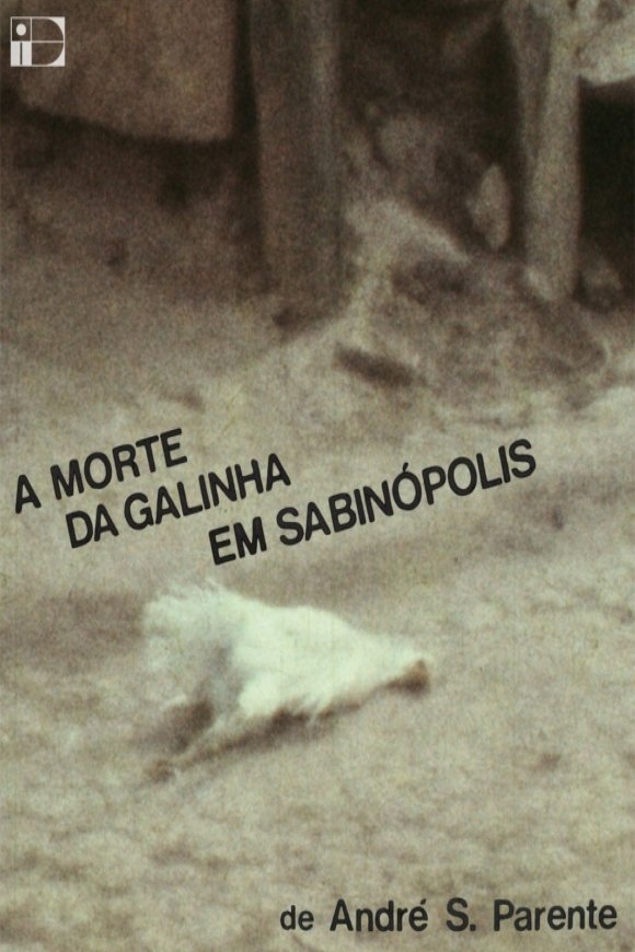 Poster de A Morte da Galinha em Sabinópolis