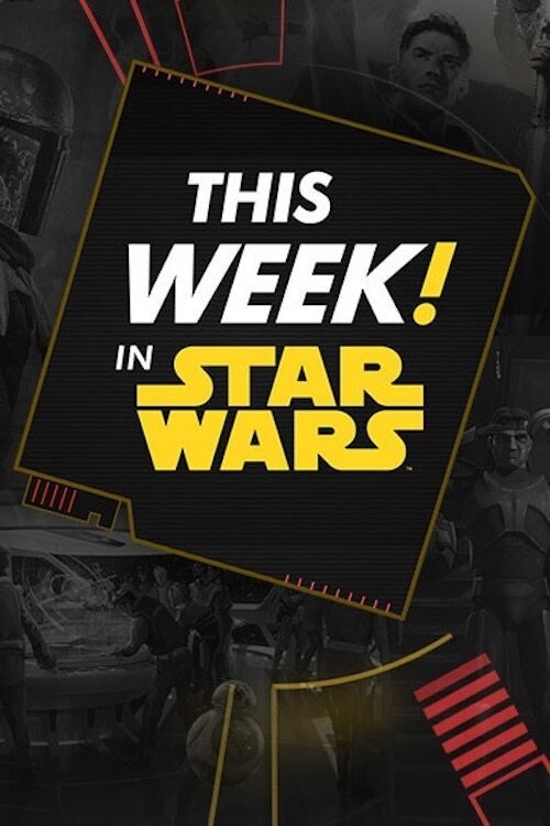 Poster de This Week! in Star Wars