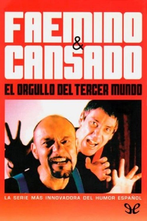 Poster de Faemino y Cansado: El orgullo del tercer mundo