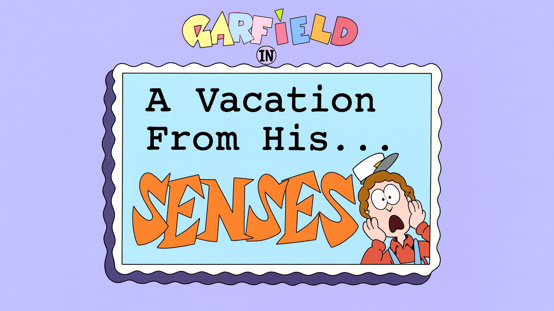 A Vacation From His Senses